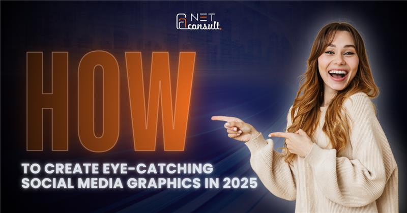 Social Media Graphics in 2025