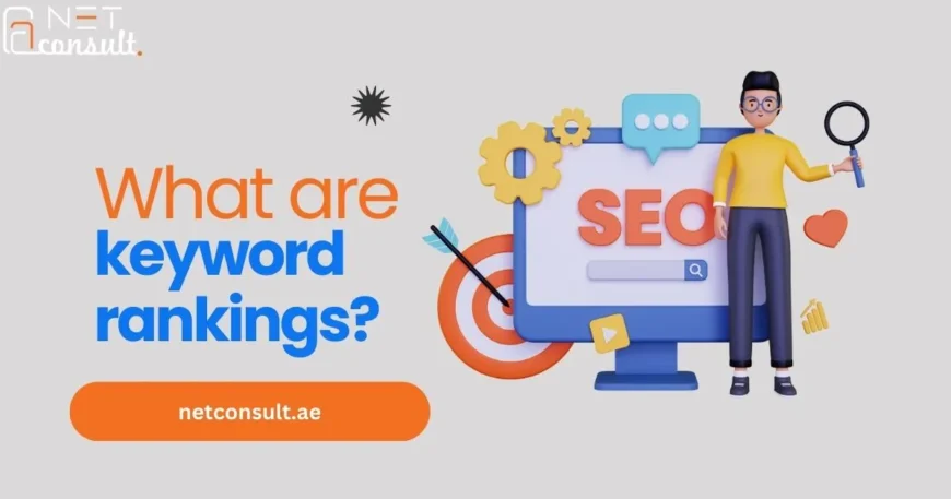 What are keyword rankings?