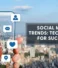Social Media Trends: Techniques for Success